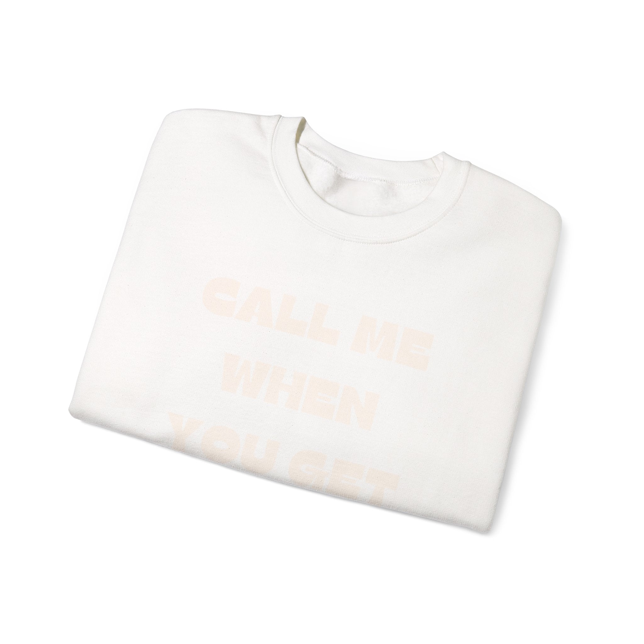 Call Me When You Get To The Bridge Crewneck